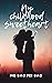 My childhood sweetheart-young adult romance: a chinese novel (Anthology of Chinese romance novels Book 6)