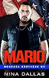 Mario (Mendoza Brothers MC, #6) Mario (Mendoza Brothers MC, #6)