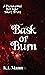 Bask or Burn (Tombstone University Minis, #3)
