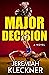 Major Decision