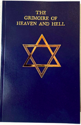 The Grimoire of Heaven and Hell
