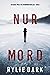 Nur Mord (Sadie Price #1)