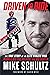 Driven to Ride: The True Story of an Elite Athlete Who Rebuilt His Leg, His Life, and His Career
