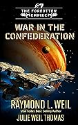 The Forgotten Empire: War in the Confederation