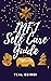 INFJ Self-Care Guide: A Lif...