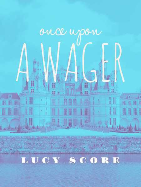 Once Upon A Wager (Bootleg Springs)