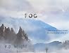 Fog: The first pi...