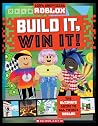 Build It, Win It!: An AFK Book (ROBLOX) Build It, Win It!: An AFK Book (ROBLOX)