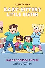 Karen's School Picture (Baby-Sitters Little Sister Graphic Novels #5)