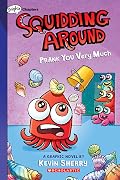 Prank You Very Much: A Graphix Chapters Book (Squidding Around #3)