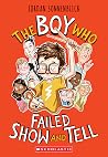 The Boy Who Faile...