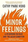 Minor Feelings: A...