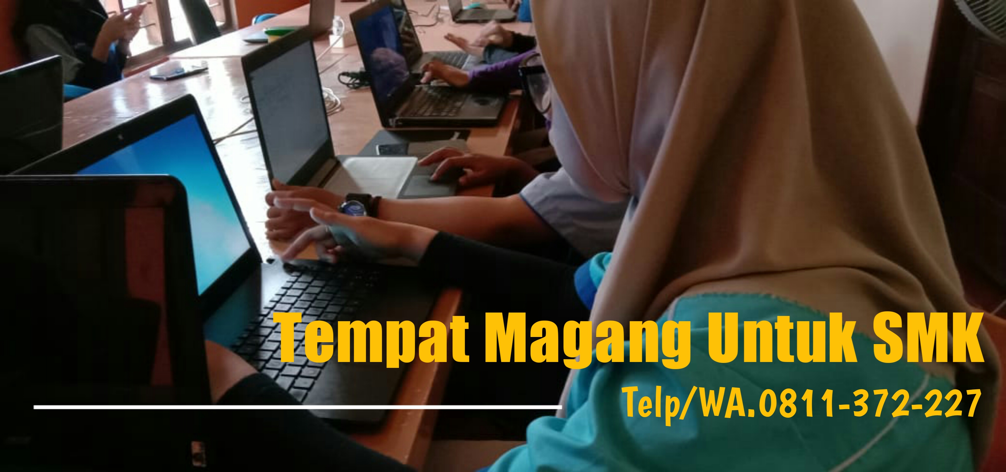Tempat Magang SMK Jurusan Multimedia Di Surabaya, WA +62 811 372 227, TERBAIK..!!!