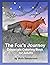 The Fox's Journey: Grayscal...