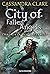 City of Fallen Angels by Cassandra Clare
