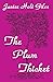 The Plum Thicket