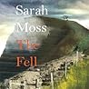 The Fell by Sarah Moss