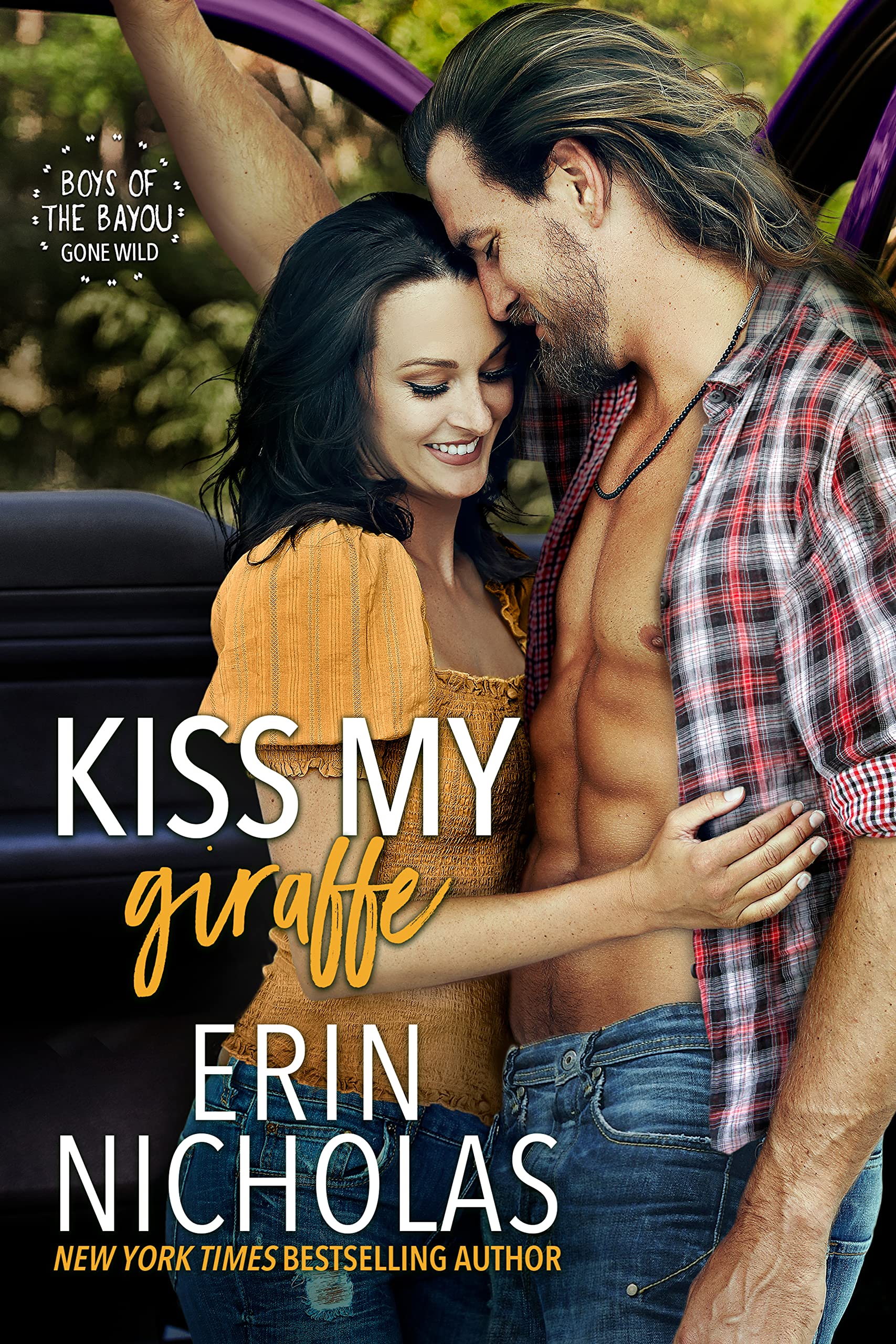 Kiss My Giraffe (Boys of the Bayou Gone Wild, #7)