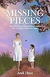 Missing Pieces by Andi Hunt