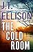 The Cold Room by J.T. Ellison