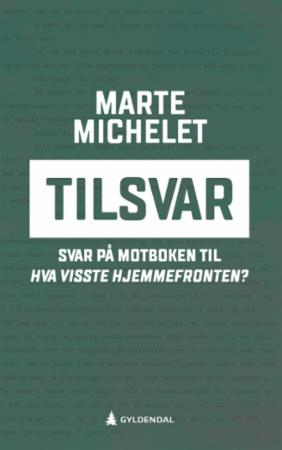 Tilsvar - Svar på motboken til Hva visste hjemmefronten?