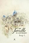 Une famille si ordinaire by Barjy L.