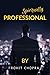 Spiritually Professional