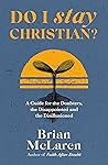 Do I Stay Christi...