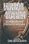 Mirror, Mirror: A Compendium of Fractured Fairytales