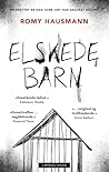Elskede barn by Romy Hausmann