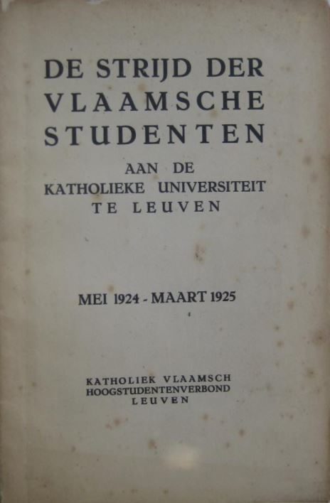 De strijd der Vlaamsche studenten aan de Katholieke Universiteit te Leuven (Paperback)
