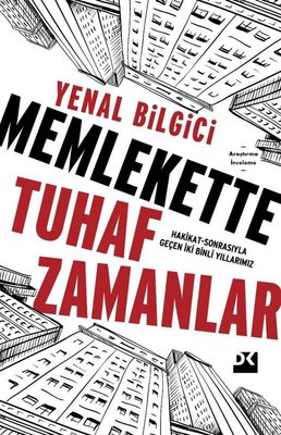 Memlekette Tuhaf Zamanlar (Paperback)
