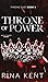 Throne of Power (Throne Duet, #1)