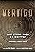 Vertigo: The Temptation of Identity