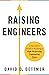 Raising Engineers: A Founder's Guide to Building a High-Performing Engineering Team