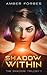 Shadow Within (The Rhaslok Chronicles, #1)