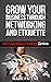 Grow Your Business Through Networking and Etiquette (Entrepreneur Today Series Book 7)