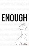 Enough