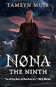 Nona the Ninth (The Locked Tomb, #3) 