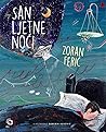 San ljetne noći by Zoran Ferić San ljetne noći by Zoran Ferić