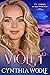 Violet by Cynthia Woolf