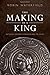 The Making of a King: Antigonus Gonatas of Macedon and the Greeks