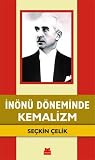 İnönü Döneminde Kemalizm