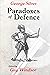 Paradoxes of Defence by George Silver