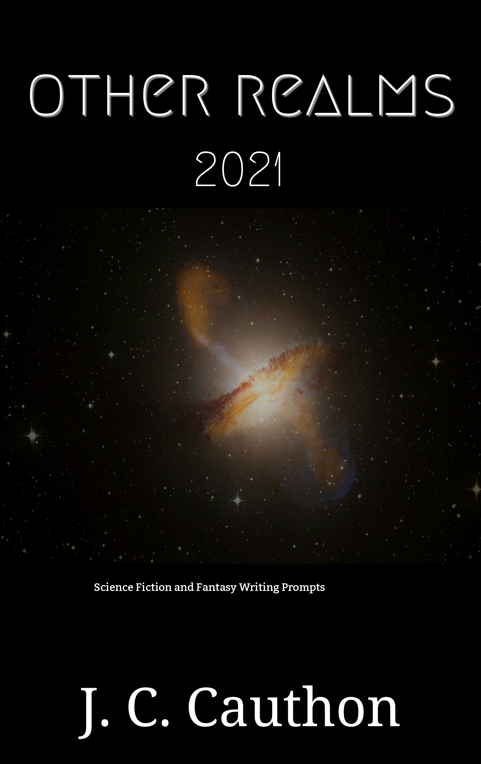 Other Realms 2021: Science Fiction and Fantasy Writing Prompts