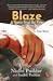 Blaze, A Son's Trial by Fire by Nidhi Poddar