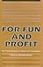 For Fun and Profit by Richard Butsch