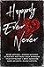 Happily Ever Never