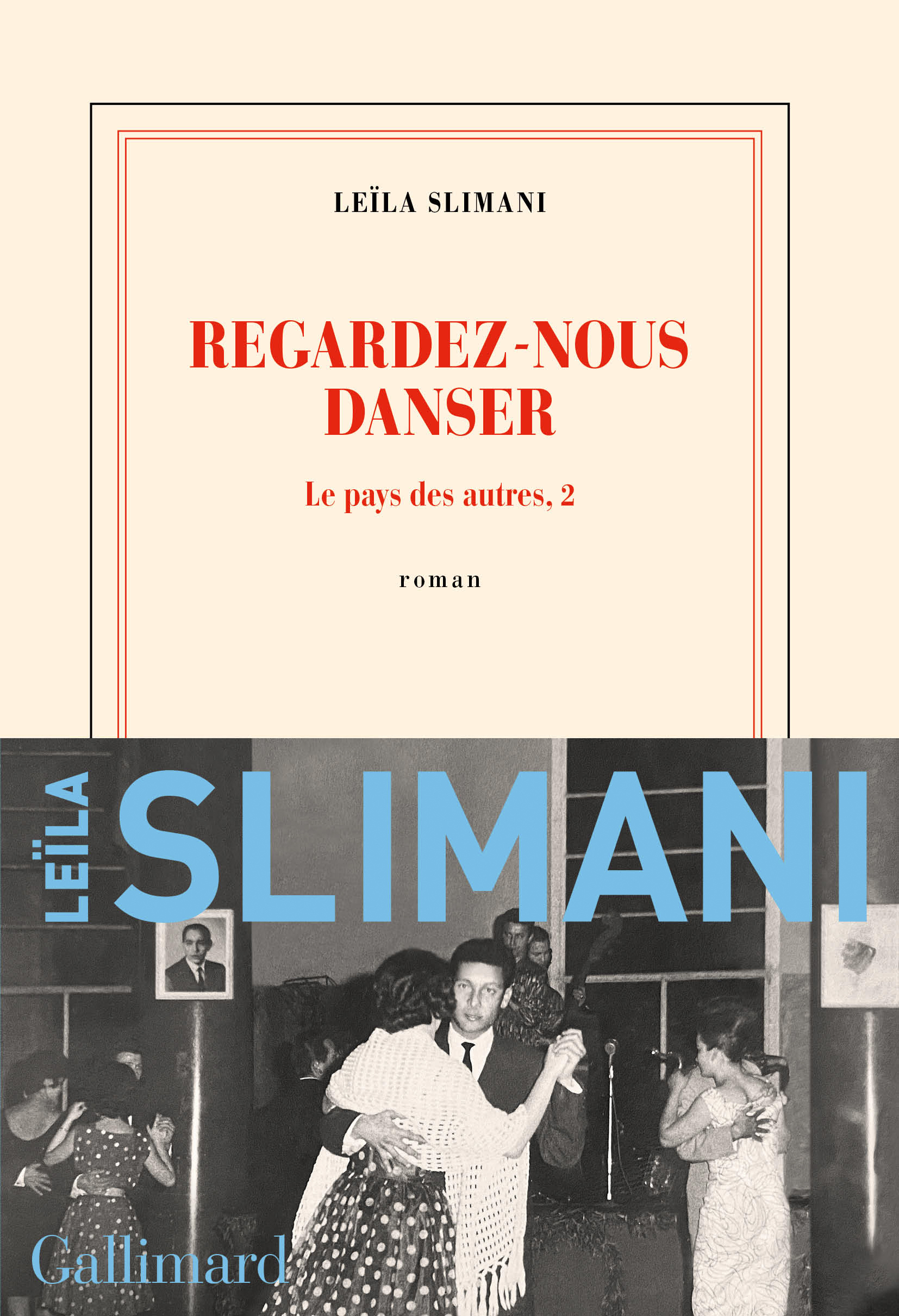 Regardez-nous danser (Le pays des autres, #2)