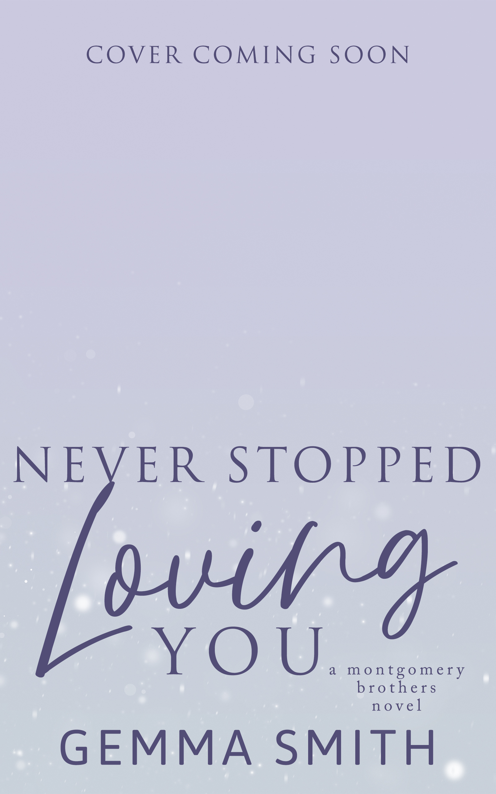 Never Stopped Loving You